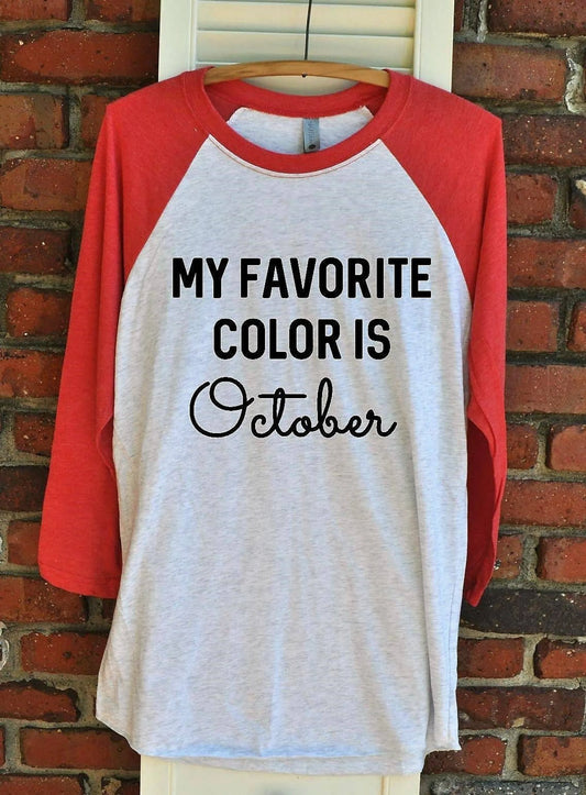 My favorite color is October Raglan